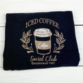 Iced Coffee Social Club Embroidered Crewneck - Coffee Lover Gift - Social Club Crewneck - Cozy Caffeine Crewneck - Coffee...