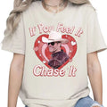 If You Feel It Chase It Png, Limited If You Feel it Chase It Glen Powell T-Shirt Top Womenswear Hoodie, Sweatshirt