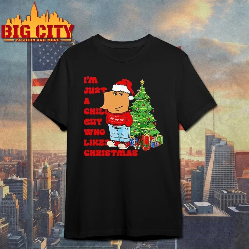 I’m Just A Chill Guy Who Likes Christmas 2025 shirt