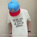 I’m Not Just a Sister I’m Also an A$$hole shirt
