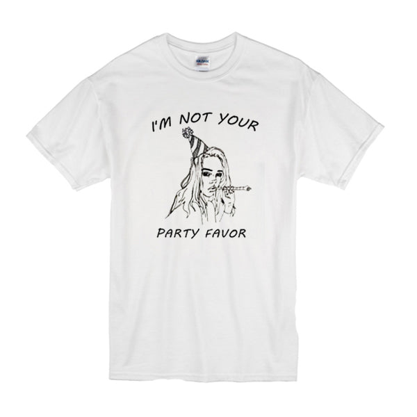 I’m Not Your Party Favor T-Shirt Hoodie, Sweatshirt | PureTeeCo.com