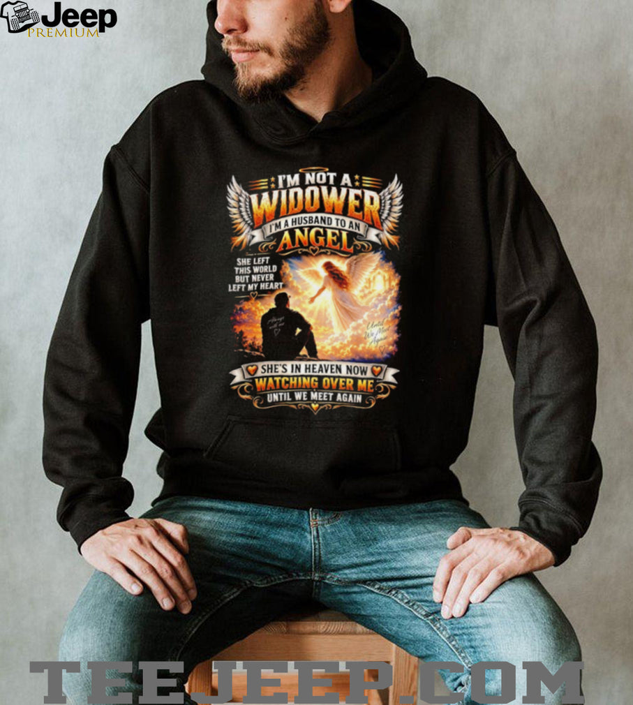I’m Not a Widower I’m a Husband to an Angel Memorial Tribute shirt