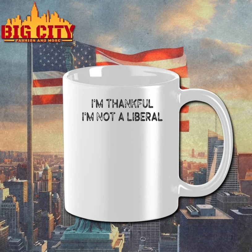 I’m Thankful I’m Not A Liberal shirt