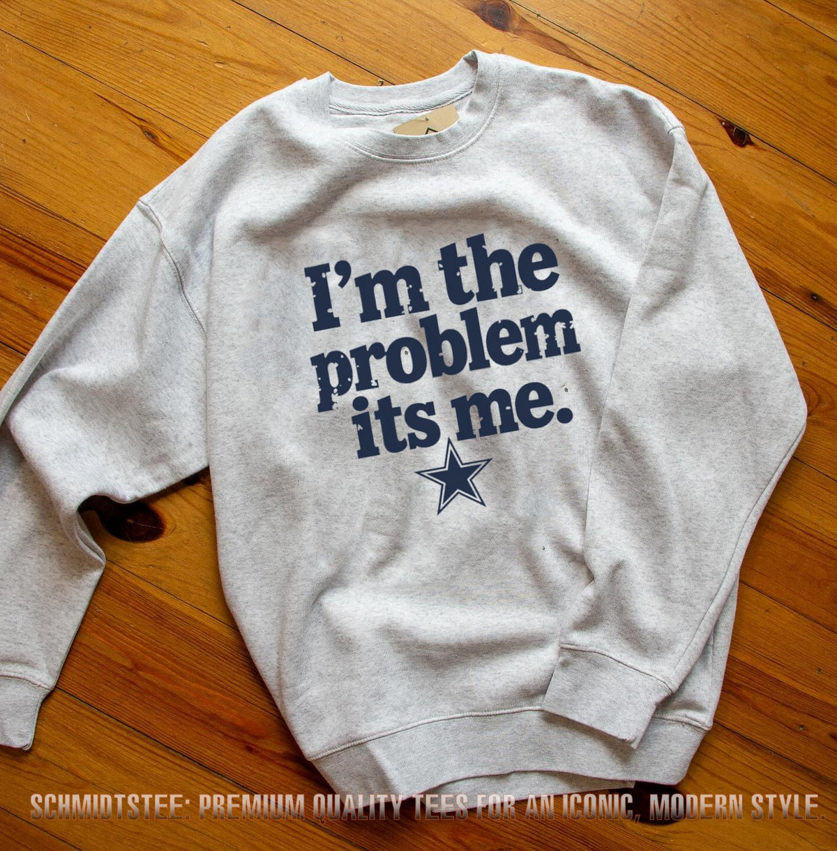I’m The Problem It’s Me Dallas Cowboys shirt