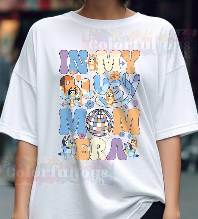 In My Bluey Mom Era Unisex Classic T-Shirt, SweatShirt, Hoodie, Bluey Cool Mom Club  sweater | PureTeeCo.com