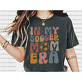 In My Soccer Mom Era T Shirt Soccer Mom Shirt Soccer Era Shirt In My Mom Era Shirt Soccer Mama Shirt Soccer Shirt For Mom...