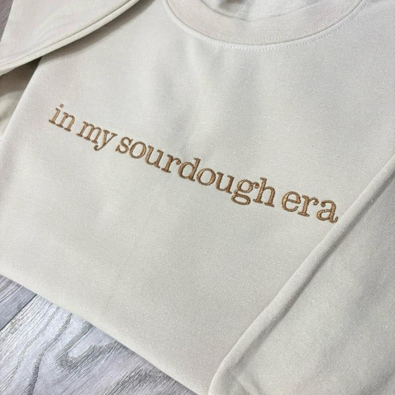 In My Sourdough Era Embroidered Crewneck Sweatshirt T-Shirts, Hoodie | PureTeeCo.com