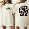 In My Sport Mom Era Shirt Sport Mom Shirt Sport Lover Shirt Sport Mom Era Shirt Sports Mom Shirt Game Day Shirt Mom...