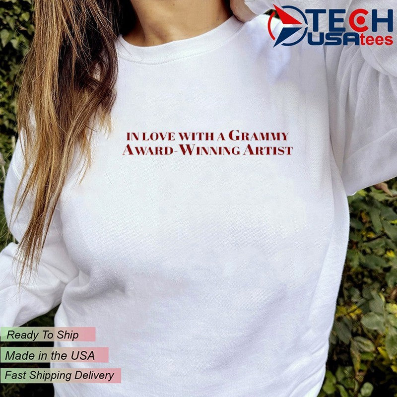 In love with a Grammy Award-Winning Artist shirt