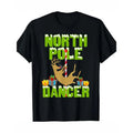 Inappropriate Christmas Shirts Funny NORTH POLE DANCER T-Shirt Made in USA Hoodie, Sweatshirt | PureTeeCo.com