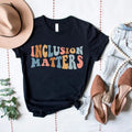 Inclusion Matters, Special Education Shirt, Autism Awareness, Mindfulness Shirts, Sped Teacher Shirt, Equality Shirt,...