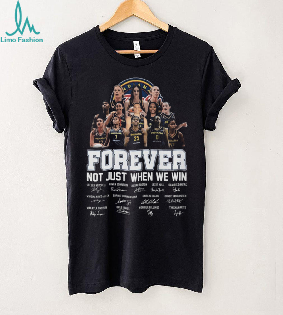 Indiana Fever Caitlin Clark Signatures Forever Not Just When We Win Shirt