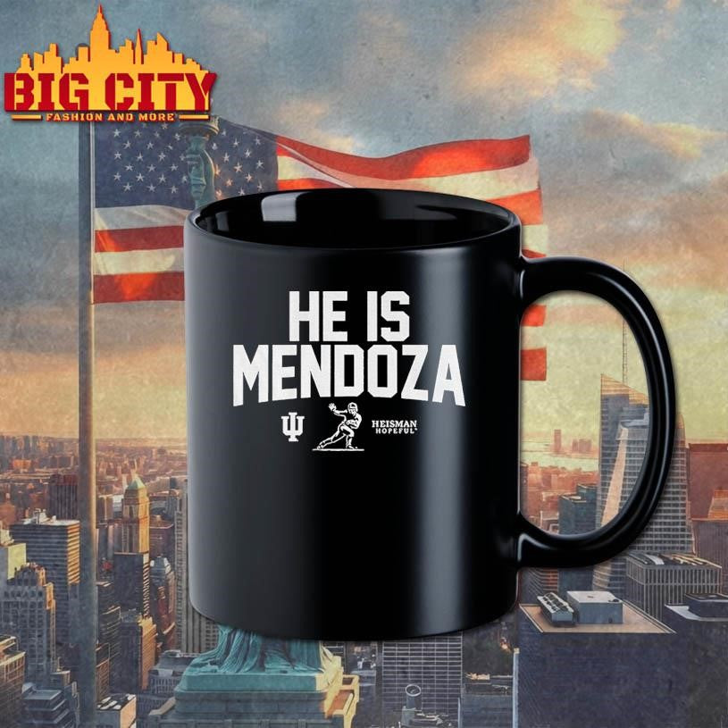 Indiana Football He Is Mendoza Shirt