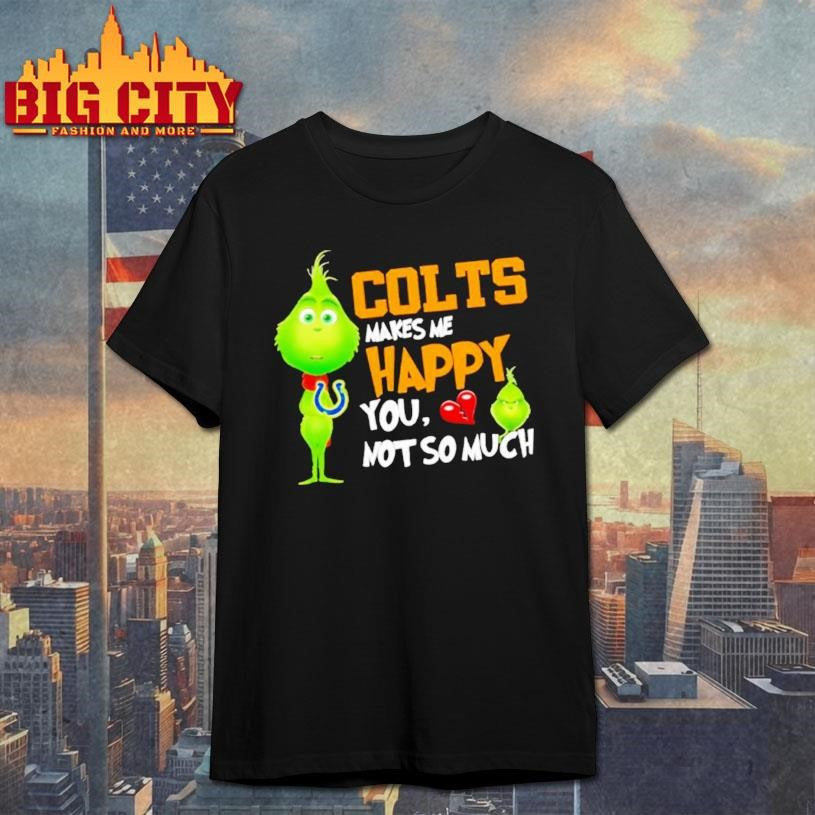 Indianapolis Colts Makes Me Happy You Not So Much Grinch Football Christmas Shirt