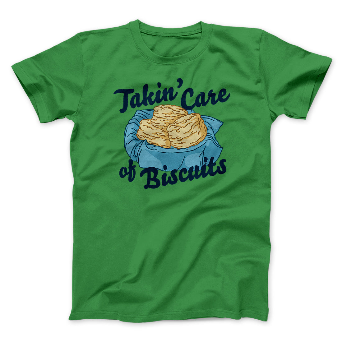 Taking Care of Biscuits Funny Men/Unisex T-Shirt Hoodie, Sweatshirt | PureTeeCo.com (Image 1)