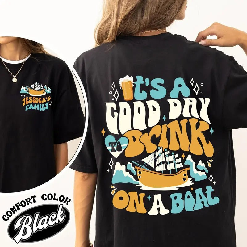 It Is Good Day To Drink on a Boat Comfort Color Shirt, Its a Good Day To Drink on a Boat, Cruise Vacation Shirt, Cruise...