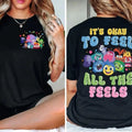 It'S Okay To Feel All The Feels Shirt, Mental Health Tee Hoodie, Sweatshirt | PureTeeCo.com