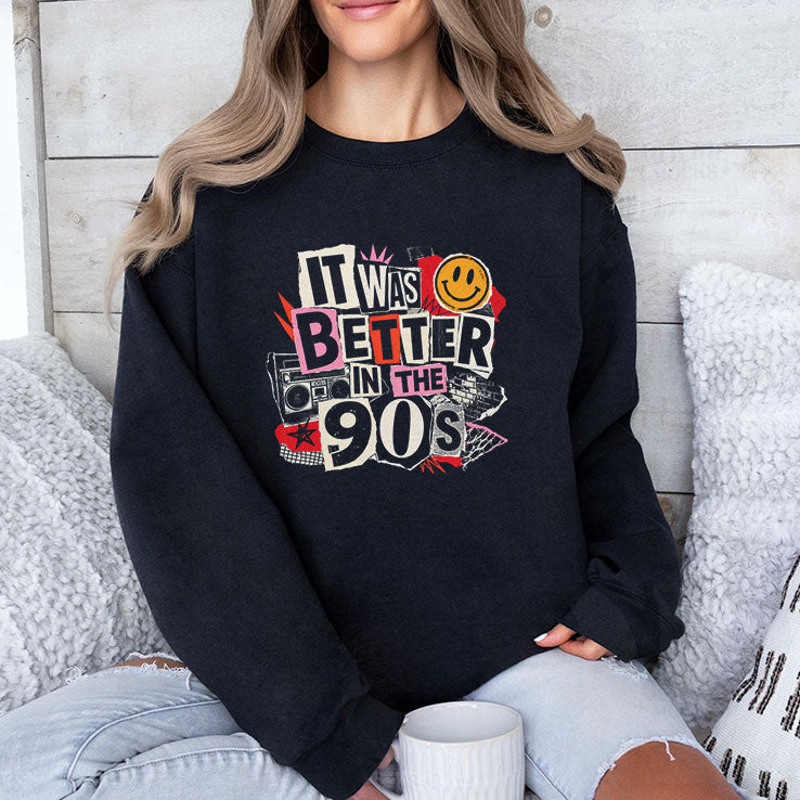 It Was Better In The 90s T Shirt