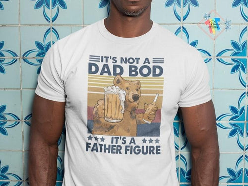 It's Not A Dad Bod It's A Father Figure  T-shirt, sweater and Hoodie Sweatshirt | PureTeeCo.com