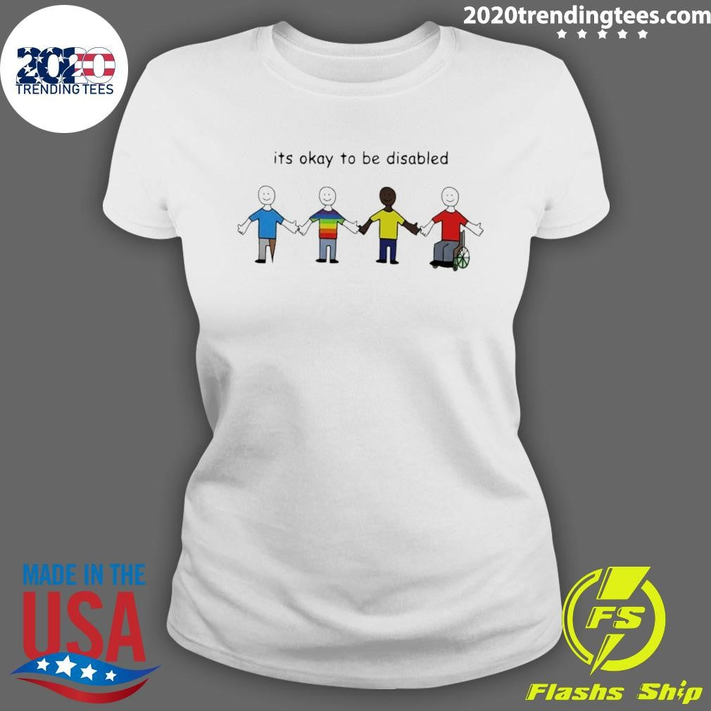It’s Okay To Be Disabled Paint Shirt