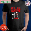 It’s all native land shirt