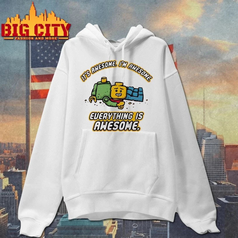 It’s awesome i’m awesome everything is awesome shirt