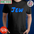 JEW shirt