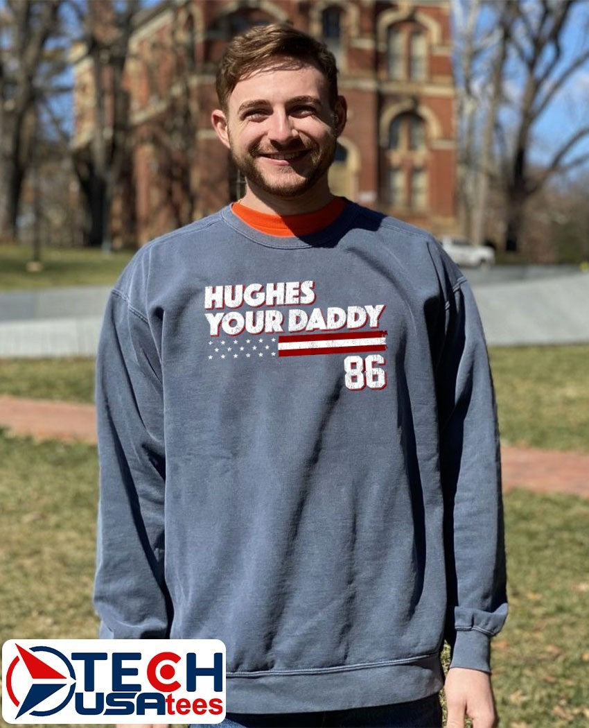 Jack Hughes your daddy #86 Team USA Hockey shirt