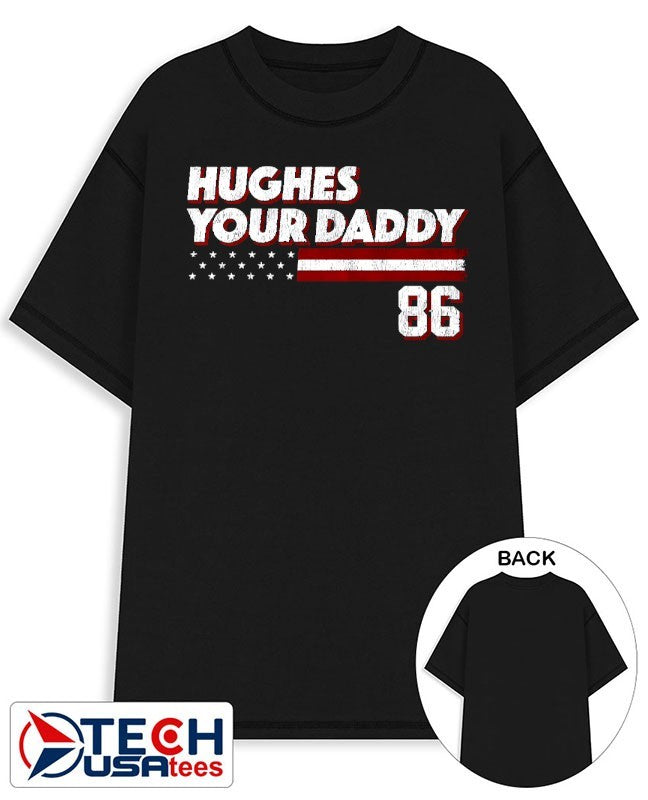 Jack Hughes your daddy #86 Team USA Hockey shirt