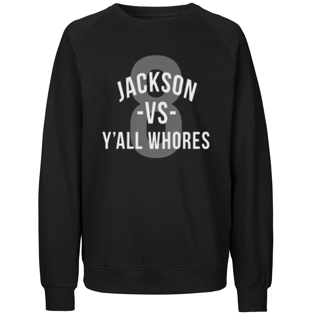 Jackson Vs Y’all Whores Shirt