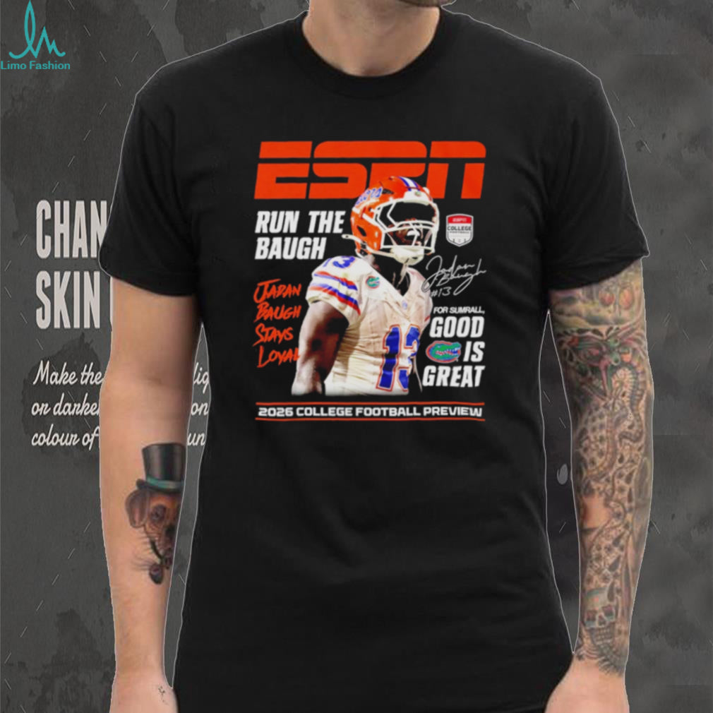 Jadan Baugh Florida Gators Run the Baugh ESPN 2026 College Football Preview shirt