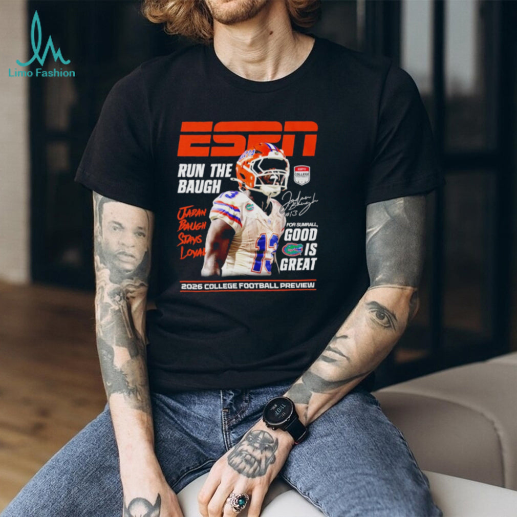 Jadan Baugh Florida Gators Run the Baugh ESPN 2026 College Football Preview shirt