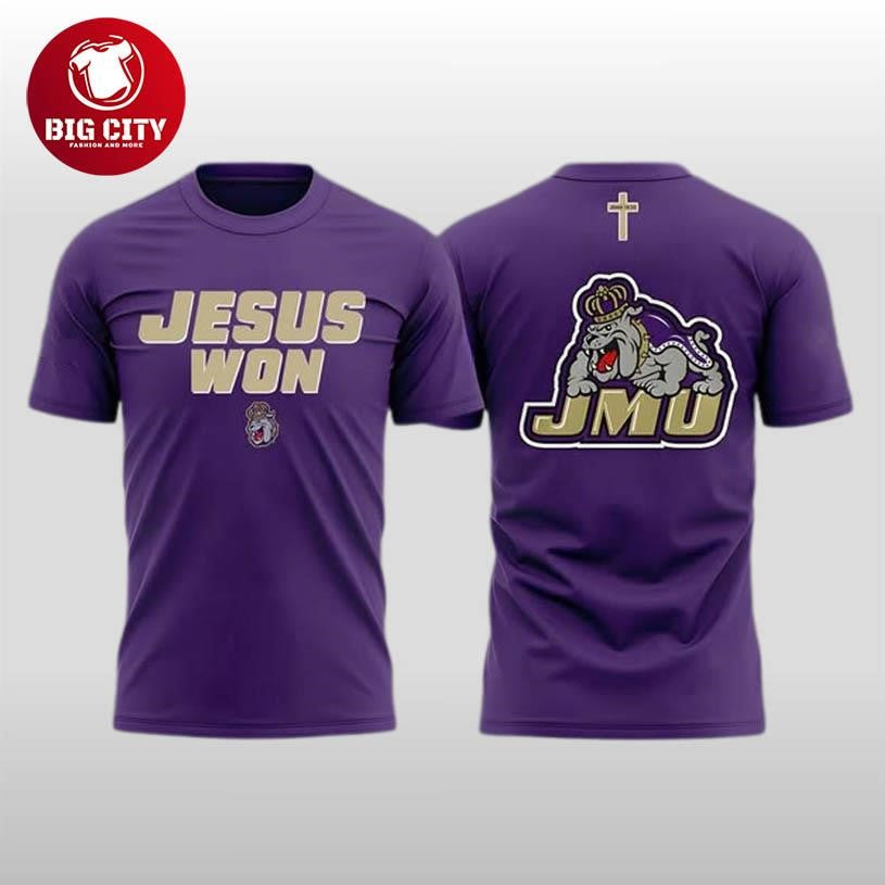 James Madison Dukes Jesus Won Two Sided Shirt