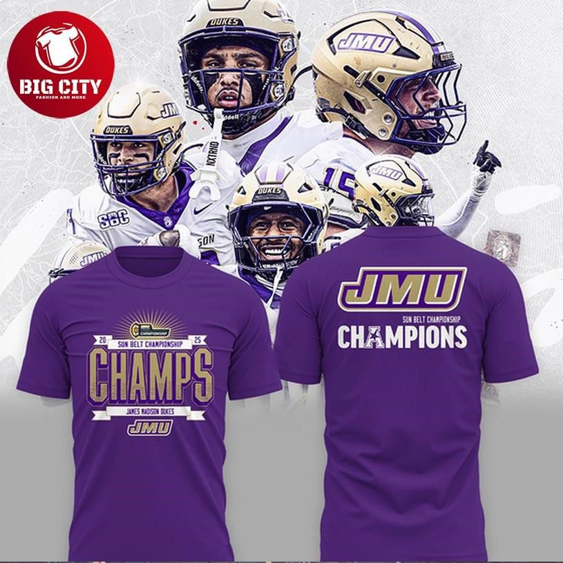 James Madison Dukes Sun Belt We Are Champions 2025 Two Sided Shirt