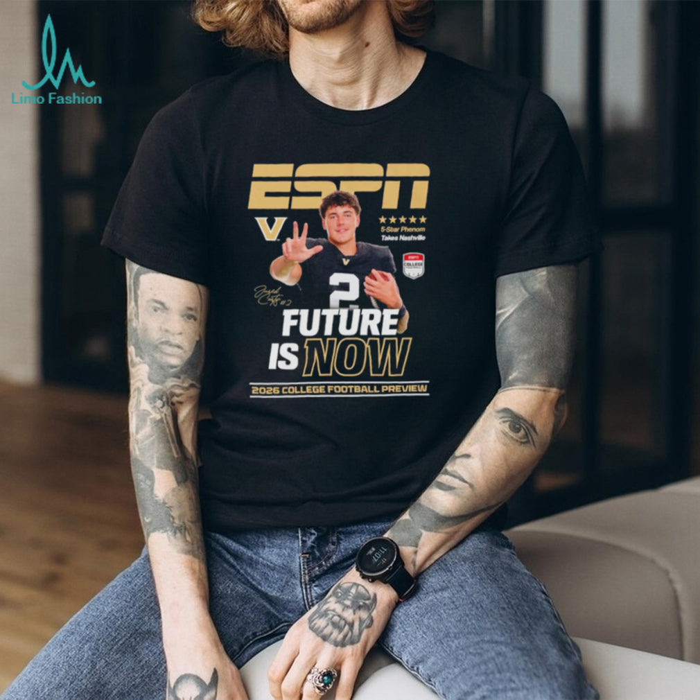 Jared Curtis Vanderbilt Commodores Future is Now ESPN 2026 College Football Preview shirt