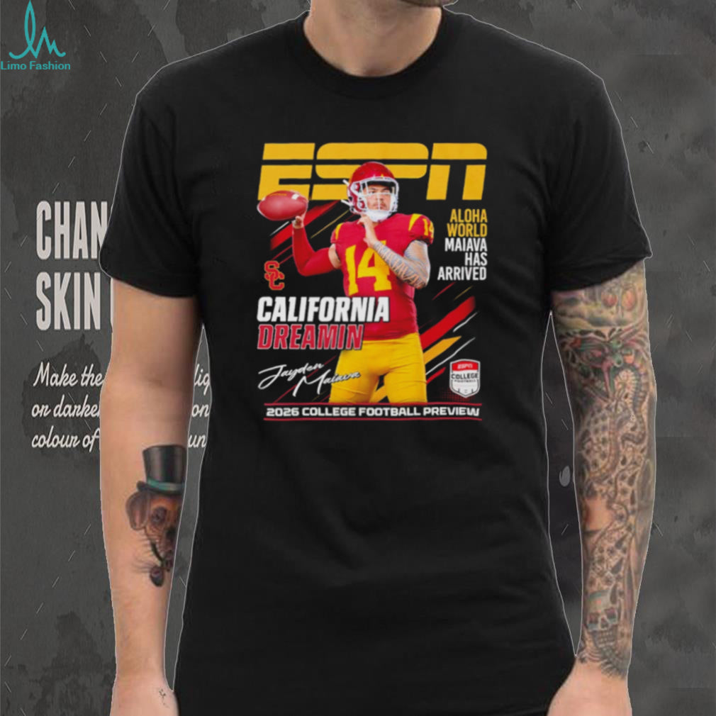 Jayden Maiava USC Trojans California Dreamin ESPN 2026 College Football Preview shirt