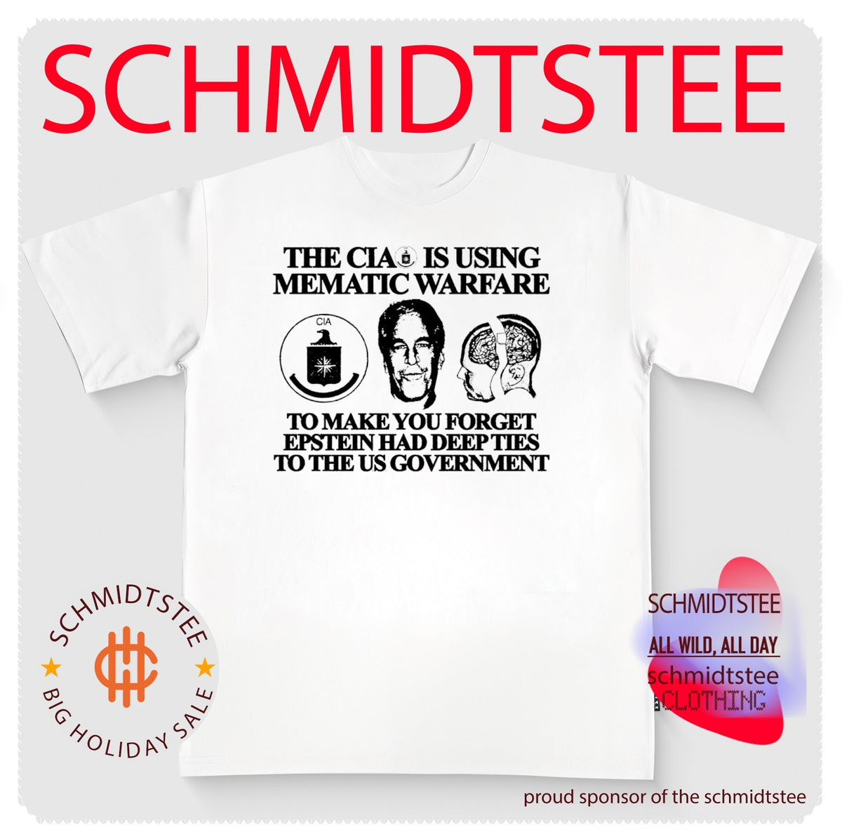 Jeffrey Epstein The CIA Is Using Mematic Warfare to Make You Forget Deep Ties shirt