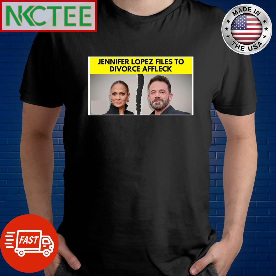 Jennifer Lopez files to divorce Ben Affleck shirt
