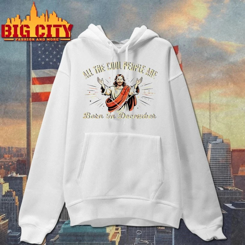 Jesus All The Cool People Are Born In December Cool People are Born in December Christian Christmas shirt