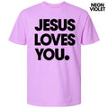 Jesus Loves You Comfort Colors T-Shirt Hoodie, Sweatshirt | PureTeeCo.com
