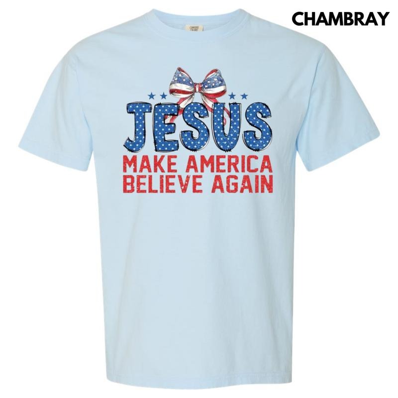 Jesus Make America Believe Comfort Colors T-Shirt Hoodie, Sweatshirt | PureTeeCo.com