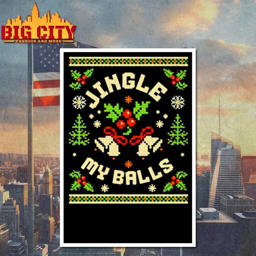 Jingle My Balls Funny Christmas shirt