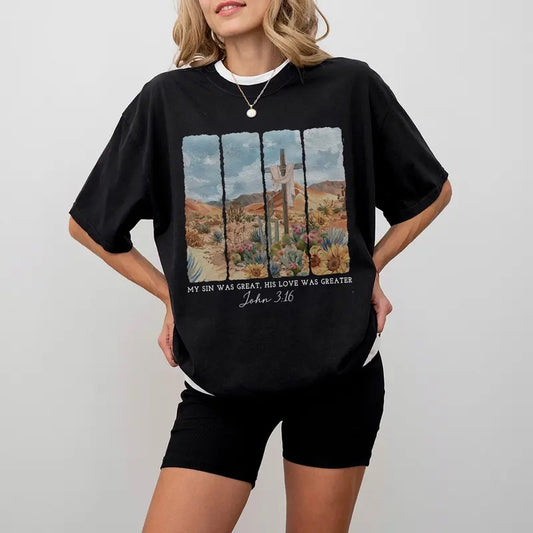 John 3:16 Easter Shirt, Christian Faith Tee, His Love Was Greater, Religious Easter Outfit, Cross and Desert Floral Graphic Shirt
