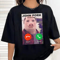 John Pork Is Calling Fuuny Answer Call Phone T-Shirt, Funny Gifts Hoodie, Sweatshirt | PureTeeCo.com