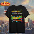 Johnna can I lick it periodic table shirt