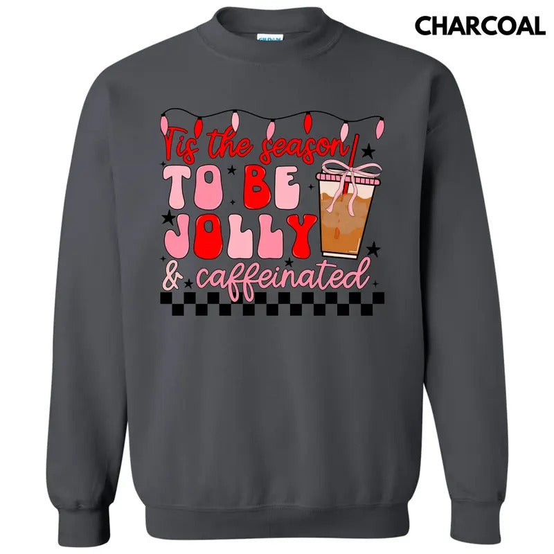 Jolly & Caffeinated Sweatshirt 'NLB' T-Shirts, Hoodie | PureTeeCo.com