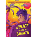 Juliet Takes a Breath: The Graphic Novel by Gabby Rivera, paperback graphic novel T-Shirts, Hoodie, Sweatshirt