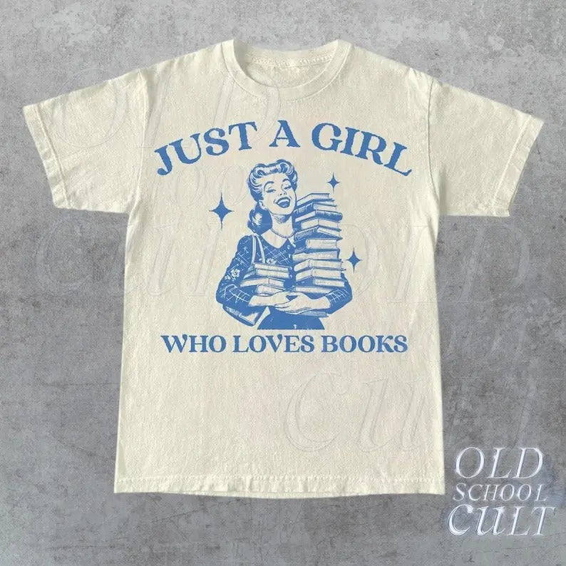 Just A Girl Who Loves Books Retro T-Shirt, Unisex Adult T Shirt, Vintage 90s Theme Reading T Shirt, Nostalgia T Shirt,...