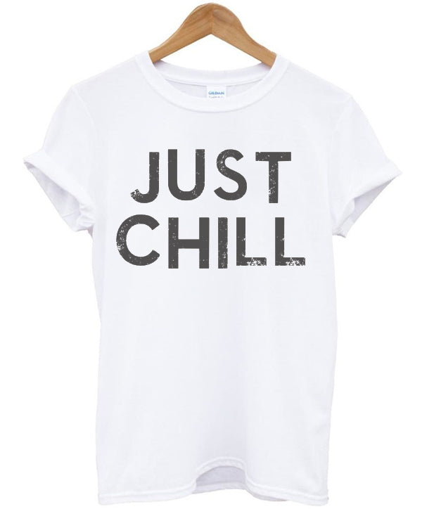 Just Chill Popular Graphic T Shirt Hoodie, Sweatshirt | PureTeeCo.com