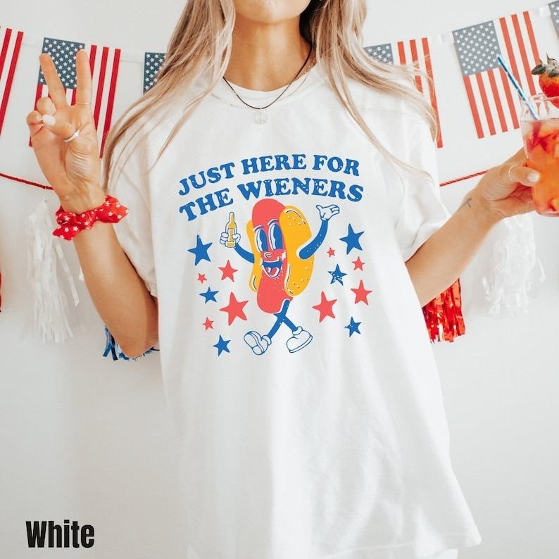 Just Here For The Wieners Shirt, 4th of July Funny Hot Dog, Independence Day Tee Hoodie, Sweatshirt | PureTeeCo.com